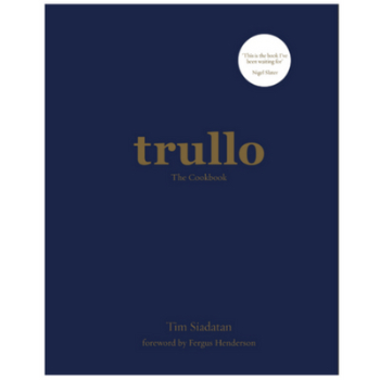 Trullo: The Cookbook, Tim Siadatan, Hardback-0