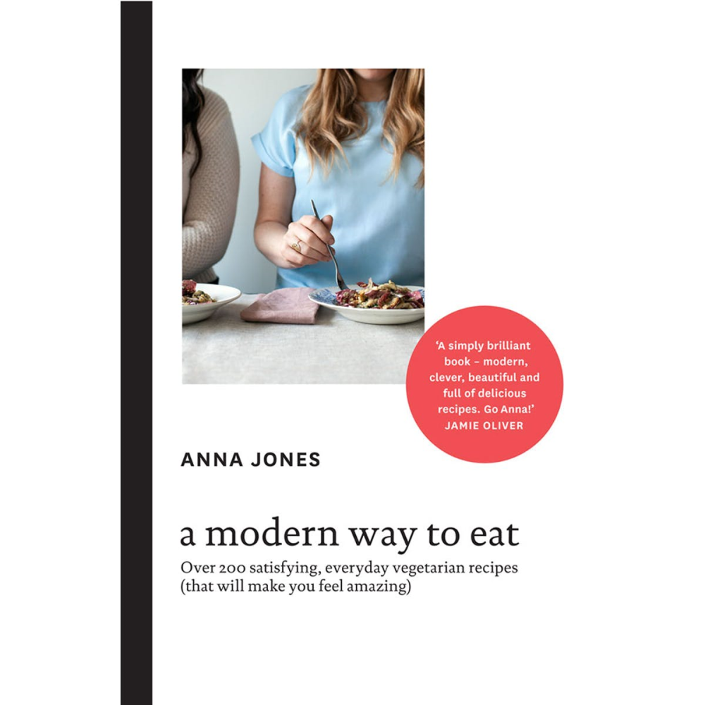 Anna Jones A Modern Way To Eat (Hardback)-0