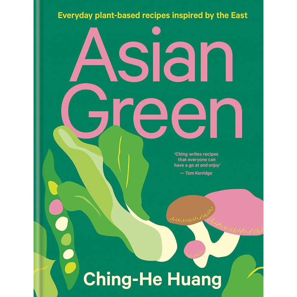 Asian Green: Everyday Plant-Based Recipes Inspired by the East Ching-He Huang-0